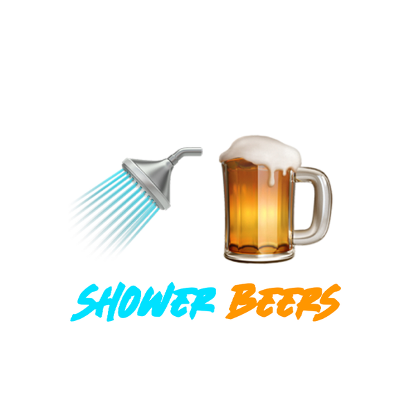 Shower Beers Merch