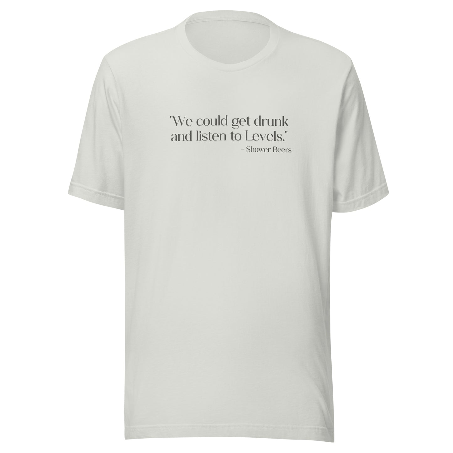 Listen To Levels Lyric T Shirt