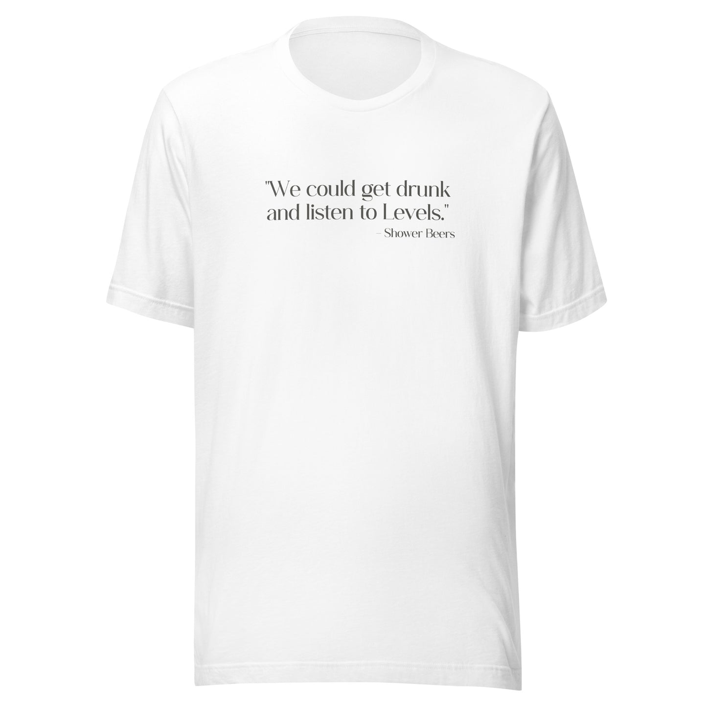 Listen To Levels Lyric T Shirt